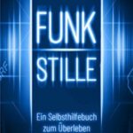 Funkstille von Richard Neubersch